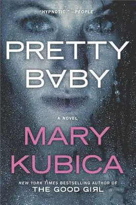 Pretty Baby: Egy lebilincselő pszichológiai feszültséggel teli regény - Pretty Baby: A Gripping Novel of Psychological Suspense