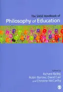 The Sage Handbook of Philosophy of Education (A nevelésfilozófia Sage-kézikönyve) - The Sage Handbook of Philosophy of Education