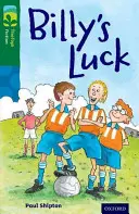 Oxford Reading Tree TreeTops Fiction: 12. szint More Pack A: Billy's Luck - Oxford Reading Tree TreeTops Fiction: Level 12 More Pack A: Billy's Luck