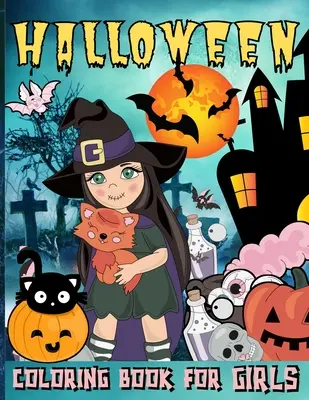 Halloween színezőkönyv lányoknak - Halloween Coloring Book For Girls