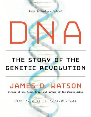 DNA: A genetikai forradalom története - DNA: The Story of the Genetic Revolution