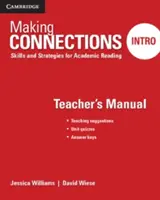 Making Connections Intro tanári kézikönyv: Skills and Strategies for Academic Reading - Making Connections Intro Teacher's Manual: Skills and Strategies for Academic Reading