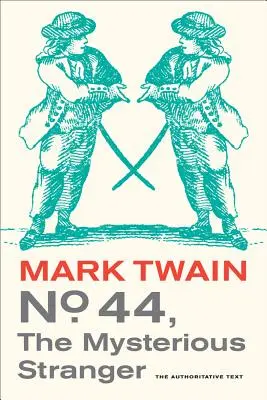 44. szám, A titokzatos idegen, 3. - No. 44, the Mysterious Stranger, 3