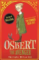 Mesék Schwartzgartenből 1: Osbert, a bosszúálló: A bosszúálló Osbert - Tales from Schwartzgarten 1: Osbert the Avenger