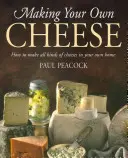 Saját sajtkészítés - Hogyan készítsünk mindenféle sajtot a saját otthonunkban? - Making Your Own Cheese - How to Make All Kinds of Cheeses in Your Own Home