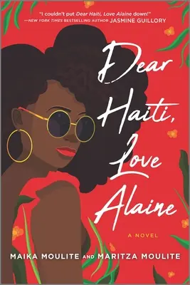 Kedves Haiti, szeretet Alaine - Dear Haiti, Love Alaine