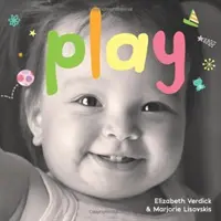 Játsszon! A Board Book about Playtime - Play: A Board Book about Playtime