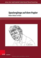 Spaziergange Auf Dem Papier: Robert Walser in Polen