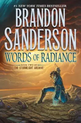 Words of Radiance: A Viharfény Archívum második könyve - Words of Radiance: Book Two of the Stormlight Archive