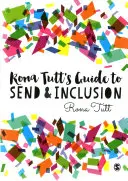 Rona Tutt's Guide to Send & Inclusion (Rona Tutt útmutatója a küldéshez és a befogadáshoz) - Rona Tutt's Guide to Send & Inclusion