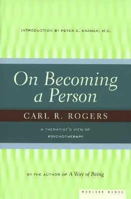 On Becoming a Person: A Therapist's View of Psychotherapy