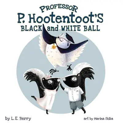 P. Hootentoot professzor fekete-fehér bálja - Professor P. Hootentoot's Black and White Ball