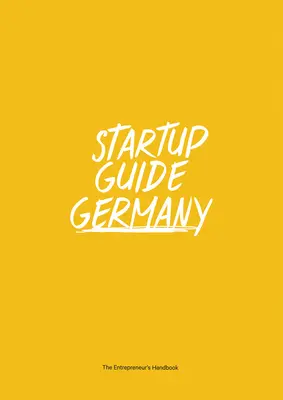 Startup Guide Németország - Startup Guide Germany