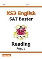 Új KS2 angol olvasás SAT Buster: Poetry - 2. könyv (a 2022-es tesztekhez) - New KS2 English Reading SAT Buster: Poetry - Book 2 (for the 2022 tests)