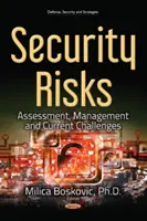 Biztonsági kockázatok - értékelés, kezelés és aktuális kihívások - Security Risks - Assessment, Management & Current Challenges