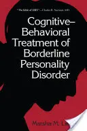 A borderline személyiségzavar kognitív-viselkedéses kezelése - Cognitive-Behavioral Treatment of Borderline Personality Disorder