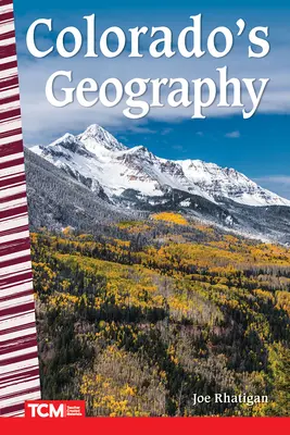 Colorado földrajza - Colorado's Geography