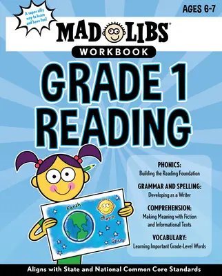 Mad Libs munkafüzet: Olvasás 1. osztály - Mad Libs Workbook: Grade 1 Reading