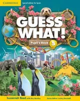 Guess What! Level 5 Pupil's Book Spanyol kiadás - Guess What! Level 5 Pupil's Book Spanish Edition