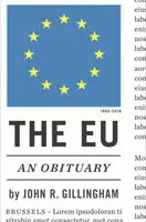 Az Európai Unió: Gyászjelentés - The E.U.: An Obituary