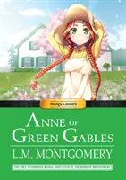 Manga-klasszikusok Anne of Green Gables - Manga Classics Anne of Green Gables