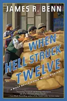 Amikor a pokol tizenkettőt ütött - When Hell Struck Twelve