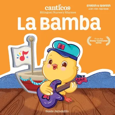 La Bamba: Kétnyelvű gyermekdalok - La Bamba: Bilingual Nursery Rhymes