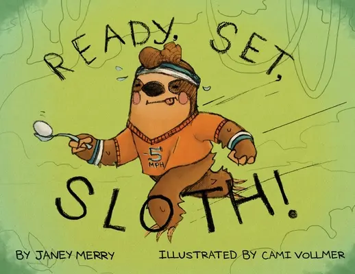 Vigyázz, kész, lajhár! - Ready, Set, Sloth!