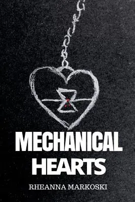 Mechanikus szívek - Mechanical Hearts