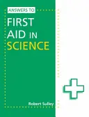 Válaszok az Elsősegély a tudományban - Answers to First Aid in Science