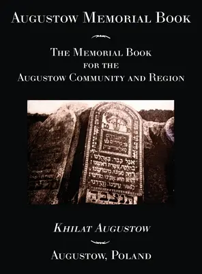 Augustow-emlékkönyv - Augustow Memorial Book