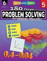 180 nap problémamegoldás ötödik osztályosoknak: Gyakorlás, értékelés, diagnózis - 180 Days of Problem Solving for Fifth Grade: Practice, Assess, Diagnose