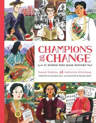 A változás bajnokai: 25 nő, aki történelmet írt - Champions of Change: 25 Women Who Made History
