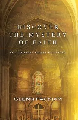 Fedezze fel a hit misztériumát - Discover the Mystery of Faith