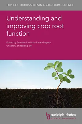 A Crop Root Function megértése és javítása - Understanding and Improving Crop Root Function