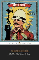 Muž, který se chtěl stát králem - The Man Who Would Be King