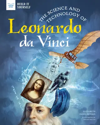 Věda a technika Leonarda da Vinciho - The Science and Technology of Leonardo Da Vinci