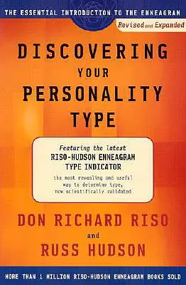 Személyiségtípusod felfedezése: Az Enneagram alapvető bevezetése - Discovering Your Personality Type: The Essential Introduction to the Enneagram