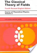 A mezők klasszikus elmélete: kötet - The Classical Theory of Fields: Volume 2