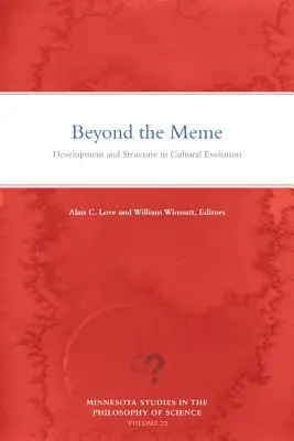 A mémeken túl, 22.: Fejlődés és struktúra a kulturális evolúcióban - Beyond the Meme, 22: Development and Structure in Cultural Evolution