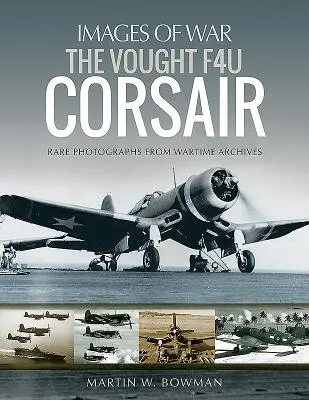 A Vought F4u Corsair - The Vought F4u Corsair