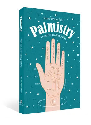 Palmistry: A tenyérjóslás művészete - Palmistry: The Art of Reading Palms