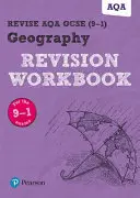 Pearson REVISE AQA GCSE (9-1) Geography Revision Workbook - otthoni tanuláshoz, 2021-es felmérésekhez és 2022-es vizsgákhoz. - Pearson REVISE AQA GCSE (9-1) Geography Revision Workbook - for home learning, 2021 assessments and 2022 exams