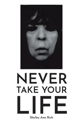 Soha ne vedd el az életed - Never Take Your Life