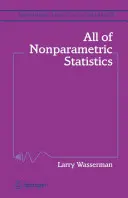 A teljes nemparametrikus statisztika - All of Nonparametric Statistics