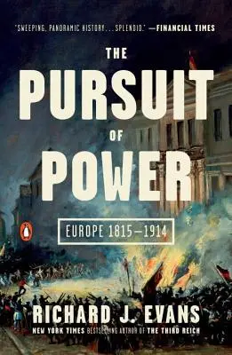 A hatalomra törekvés: Európa 1815-1914 - The Pursuit of Power: Europe 1815-1914