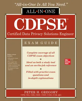 Cdpse Certified Data Privacy Solutions Engineer All-In-One Exam Guide (Cdpse Certified Data Privacy Solutions Engineer All-In-One vizsgaútmutató) - Cdpse Certified Data Privacy Solutions Engineer All-In-One Exam Guide