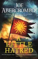 Kis gyűlölet - Az epikus Sunday Times bestseller-sorozat első része - Little Hatred - The First in the Epic Sunday Times Bestselling Series