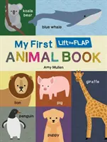 Az első felhúzható állatos könyvem - My First Lift-The-Flap Animal Book