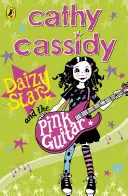 Daizy Star és a rózsaszín gitár - Daizy Star and the Pink Guitar